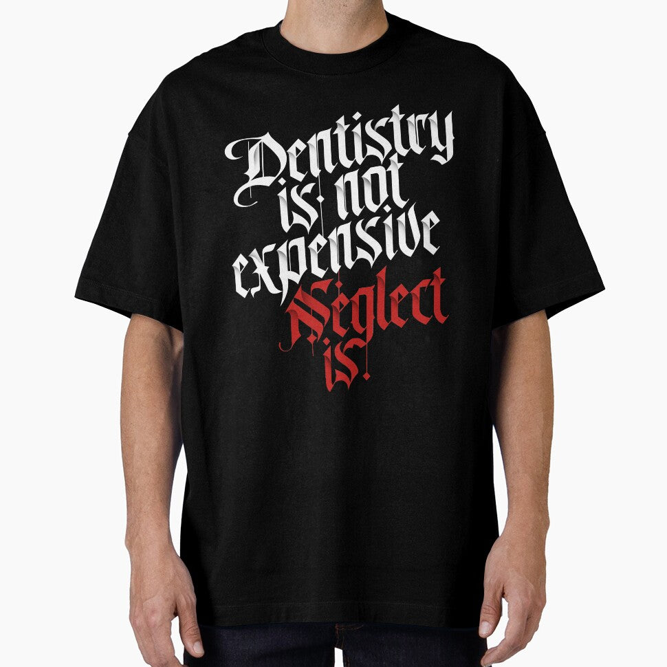 Dentistry is not expensive, neglect is by kolbasound