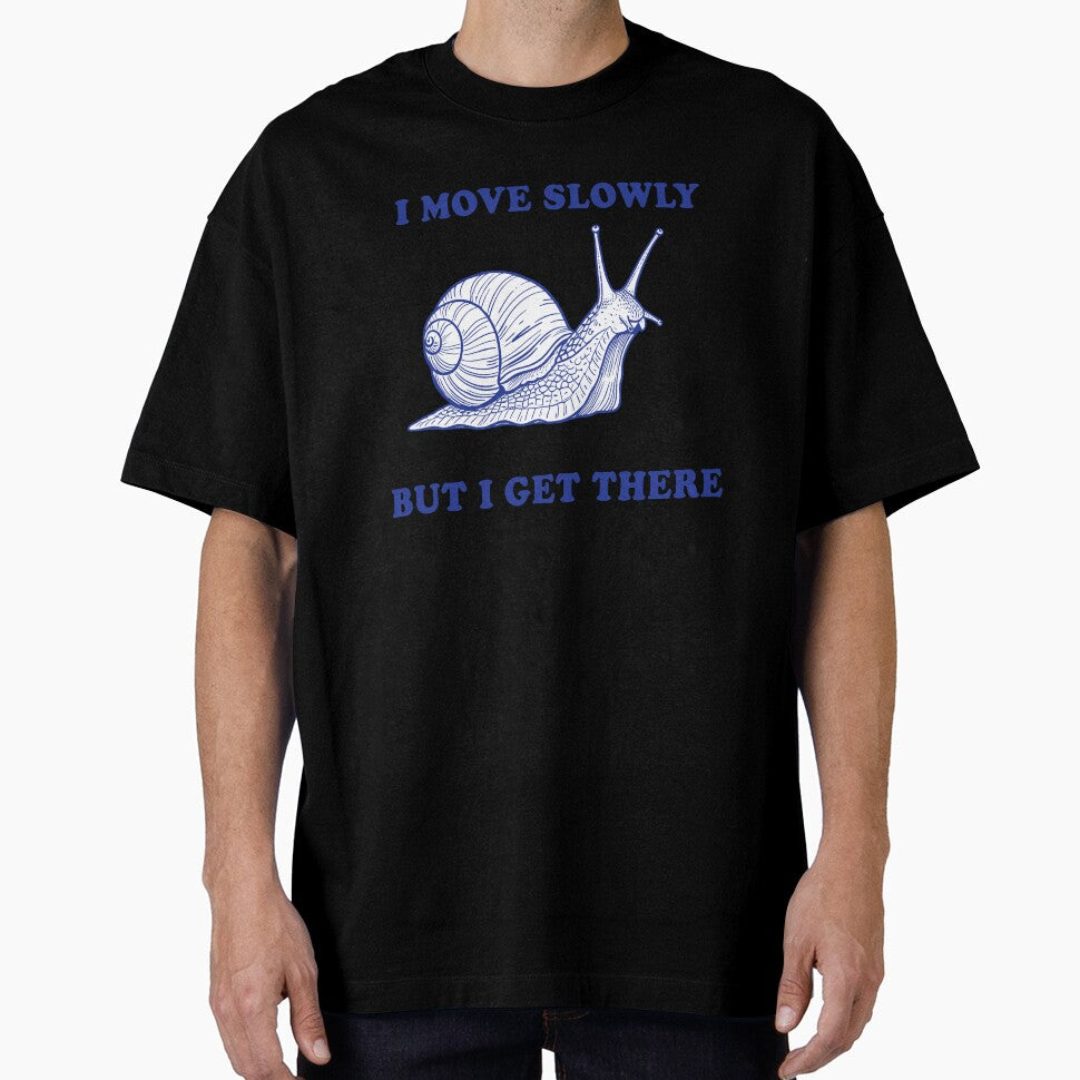I Move Slowly But I Get There – Snail Motivation Quote by Senkov