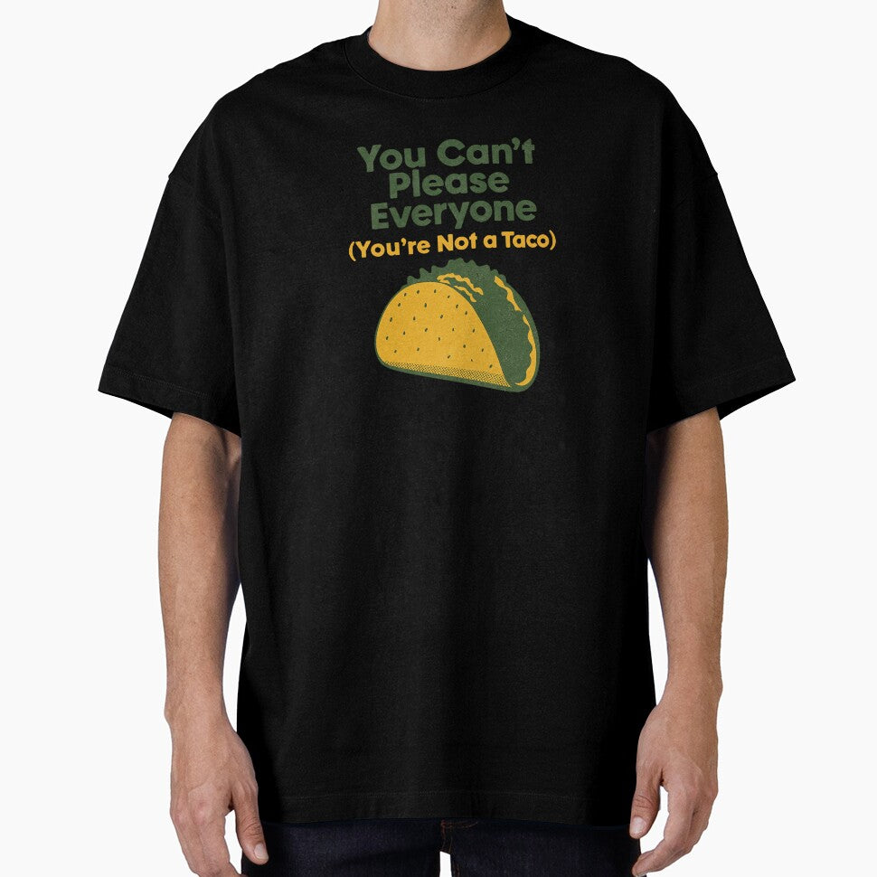 You’re Not A Taco by FrictionMaxxing