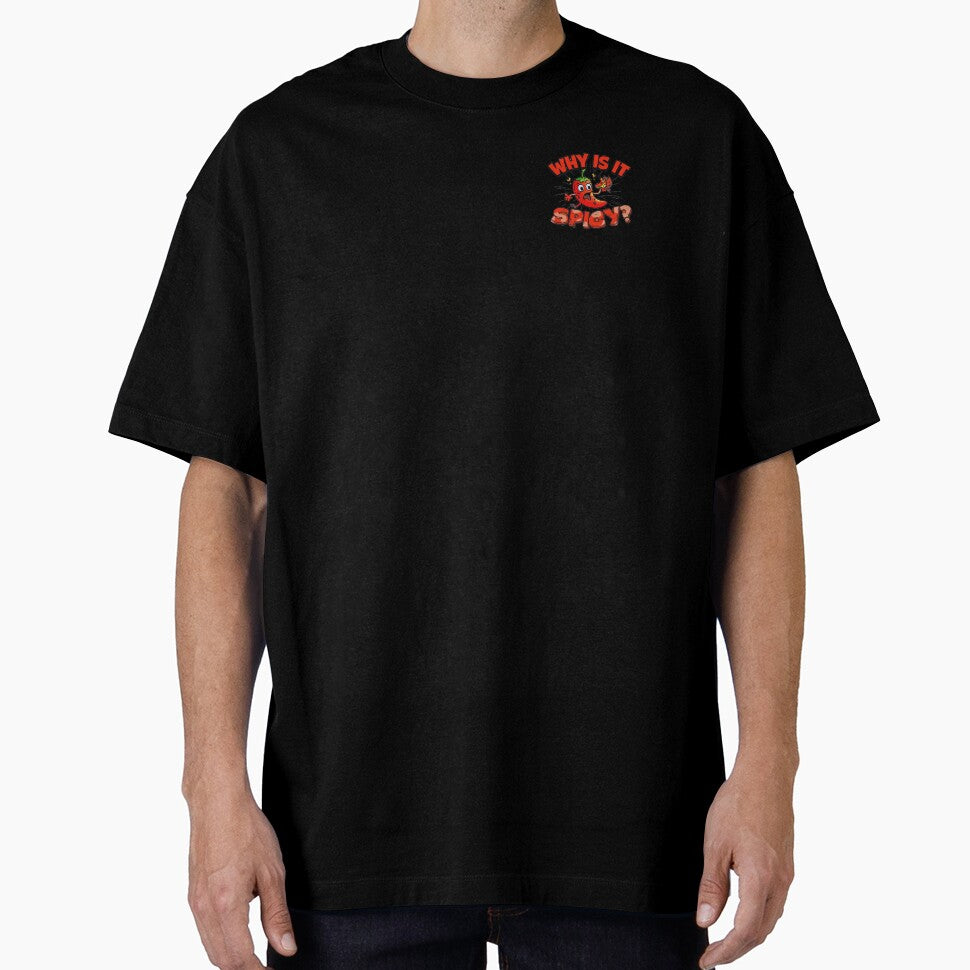 Spicy Vibes Only – Hot Chili Humor Tee by VividlyPossible