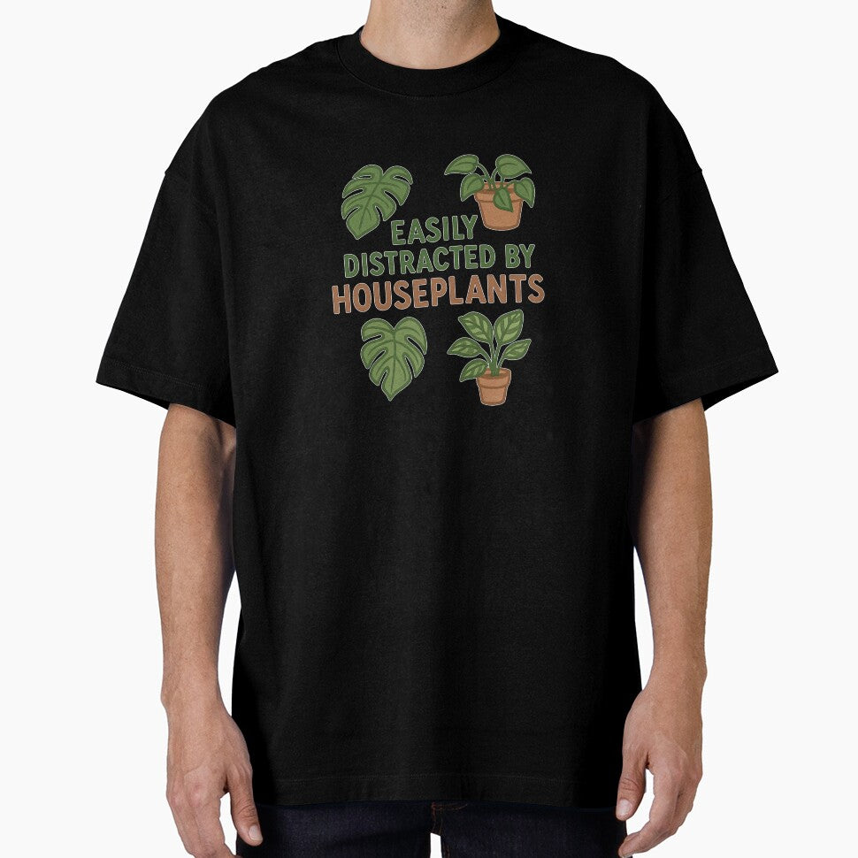 Easily Distracted by Houseplants – Funny Urban Gardening Quote Design for Plant Lovers by EugenioPrints