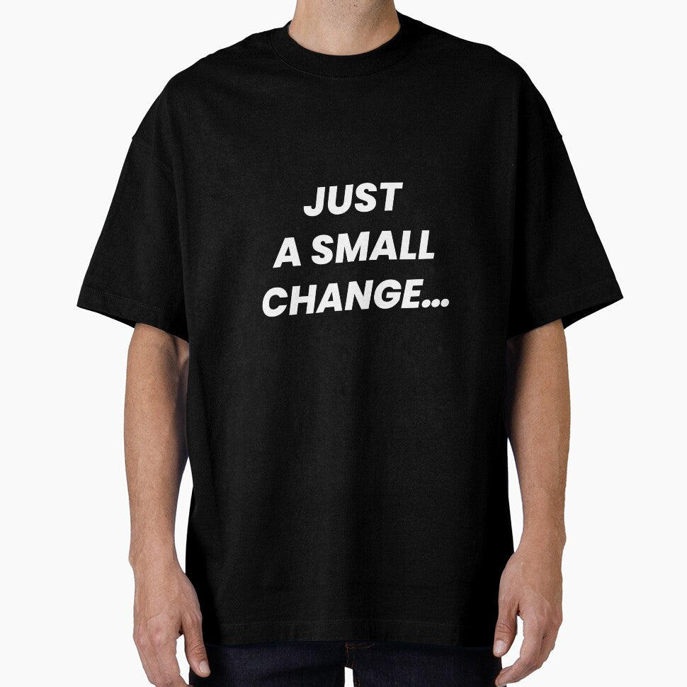 Just a Small Change… – Funny Designer & Client Quote Typography Design by BayoStore