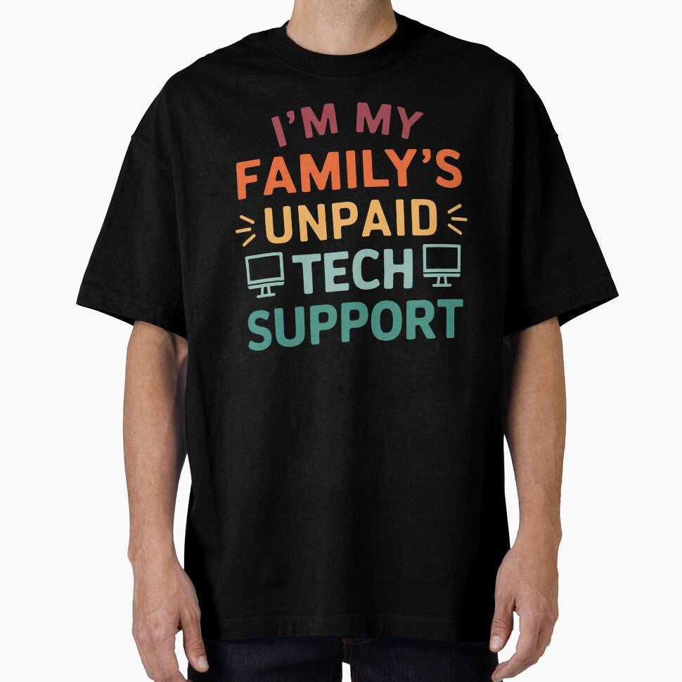 I'm My Family's Unpaid Tech Support Sarcastic Programmer Joke by averyfisher