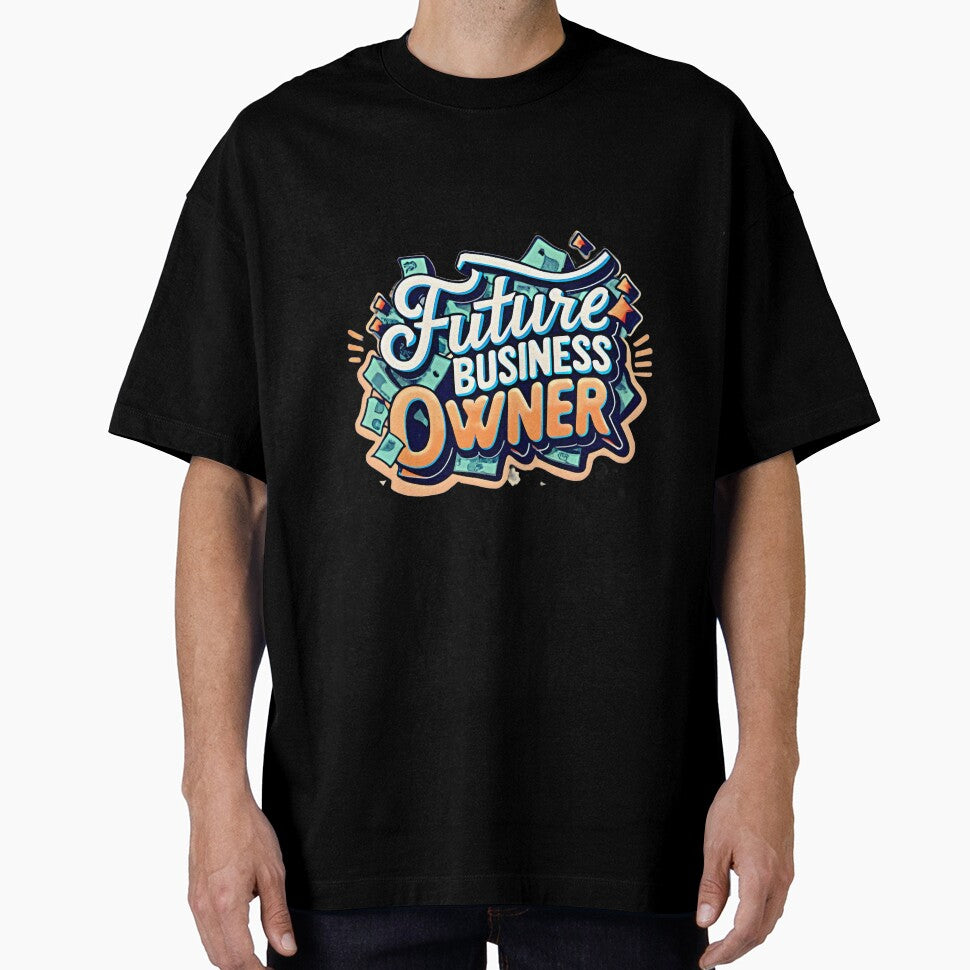 Future Business Owner by Graphics Galore