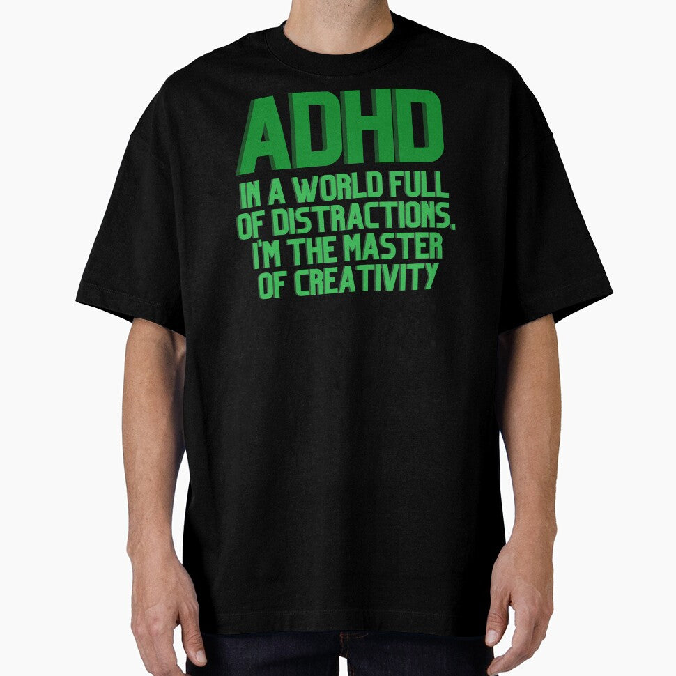 ADHD In a World Full of Distractions GREEN by ElectraW