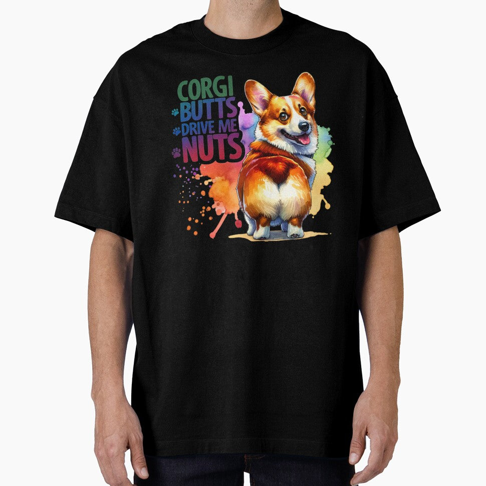 Corgi Butts Drive Me Nuts  - Corgi by Bichon Boutique