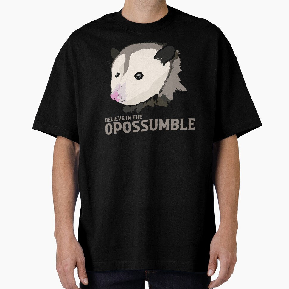 Funny Possum Believe In The OPossumble by Punderstandable