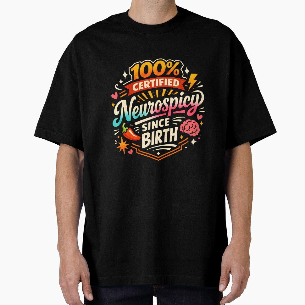 100% Certified Neurospicy - Funny Neurodivergent & ADHD Humor by CHAOS_CLUB