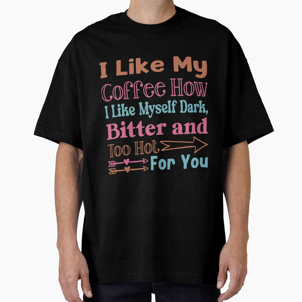 I Like My Coffee | How I Like My Coffee by Jollys-ArtShop