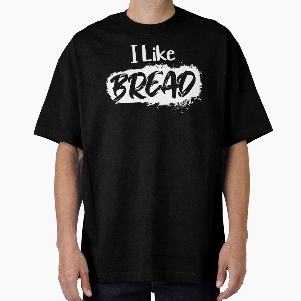 Funny I Like Bread Sourdough Artisan Loaf Lover Hand Drawn by 3rd Eye Perceptions