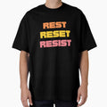 Radical Rest, Strategic Reset, Powerful Resistance by Rebel Wear: Wear the Revolution