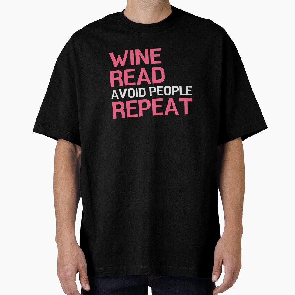 Wine, Read, Avoid People, Repeat - for literature lovers by ThreadlyAndCo