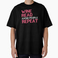 Wine, Read, Avoid People, Repeat - for literature lovers by ThreadlyAndCo