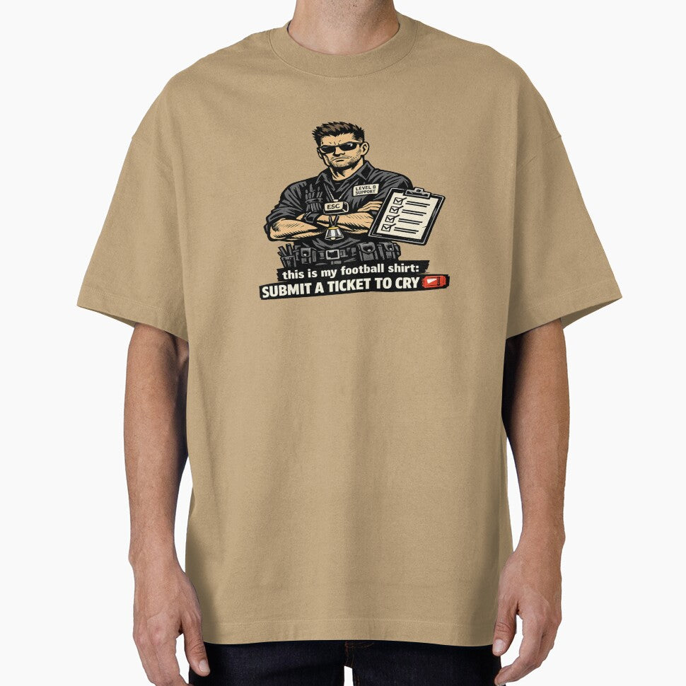 Submit A Ticket To Cry – Funny IT Support Football Shirt by POD DYNASTY | Original Print On Demand T-Shirt Graphics