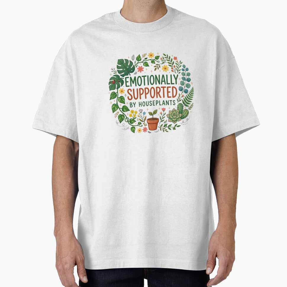 Emotionally Supported By Houseplants by popsessiveart