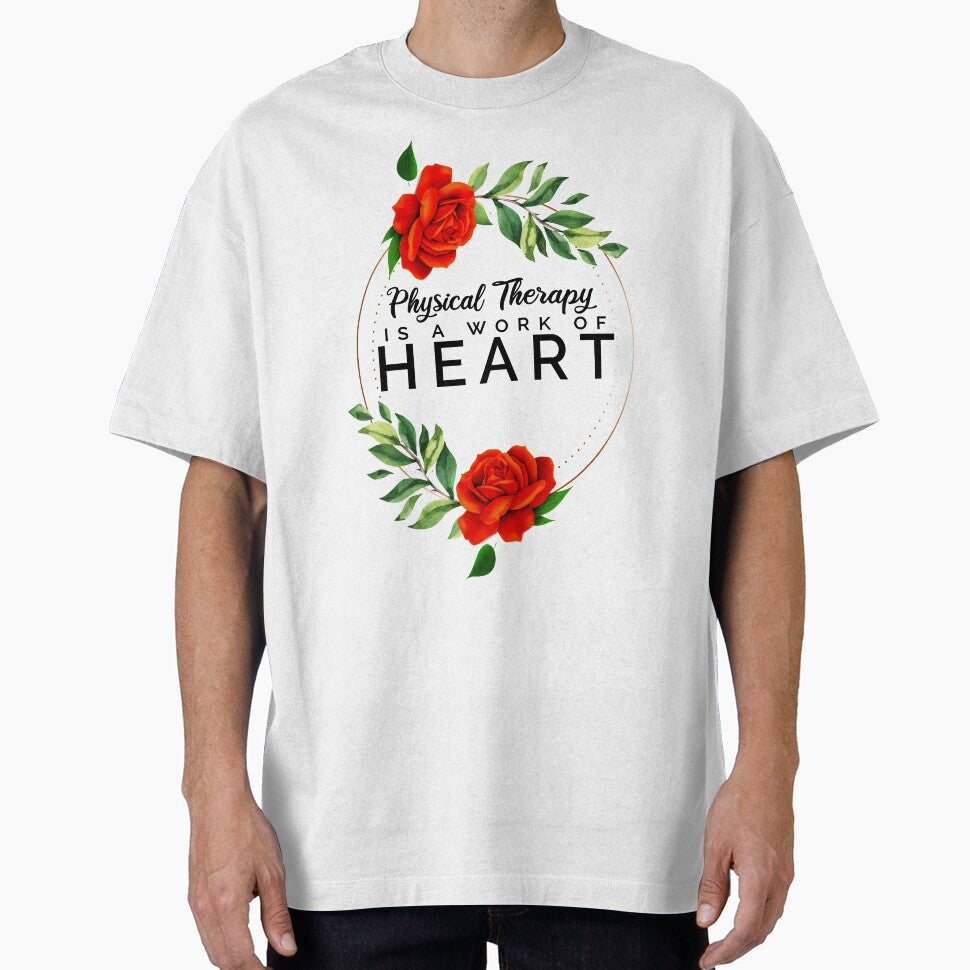 Physical Therapy Work Heart ~ PT Rose Floral by TeesYouWant