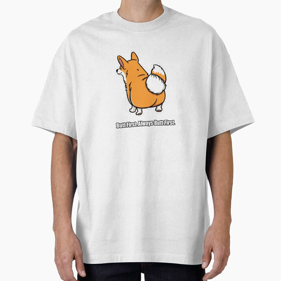Corgi - Butt First Always Butt First - Funny Corgi Gift by pawdrops
