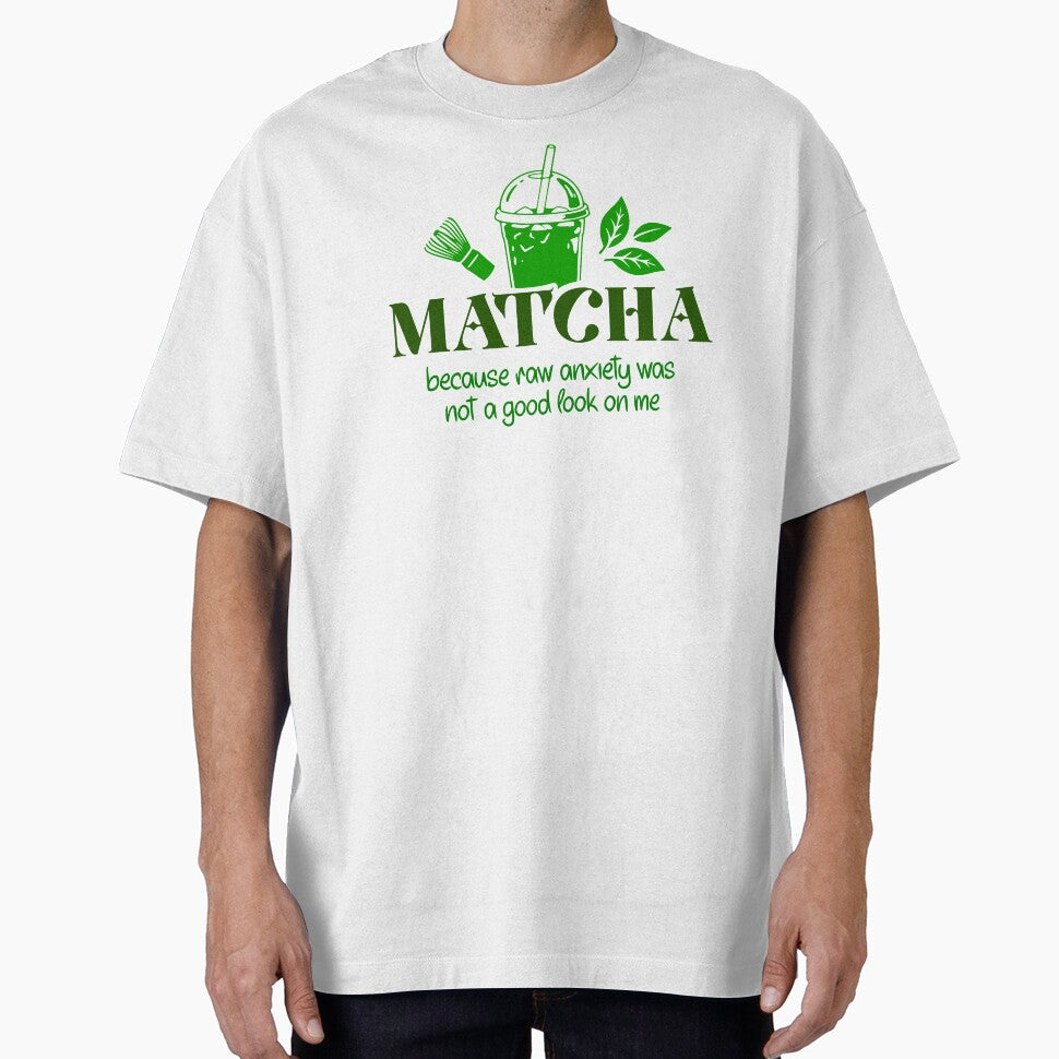 Matcha Because Raw Anxiety Funny Slogan by LinaValearte