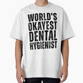 Worlds Okayest Dental Hygienist by kamrankhan