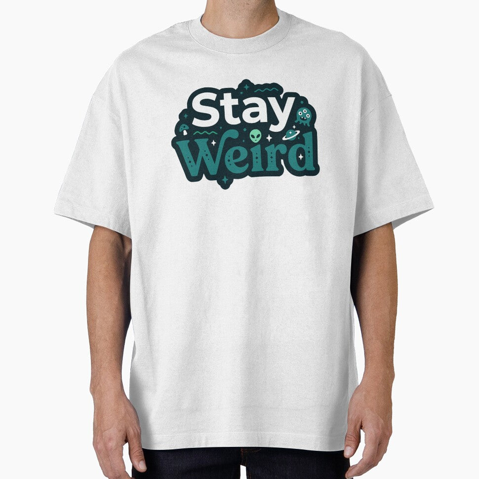 Stay Weird by Mawter