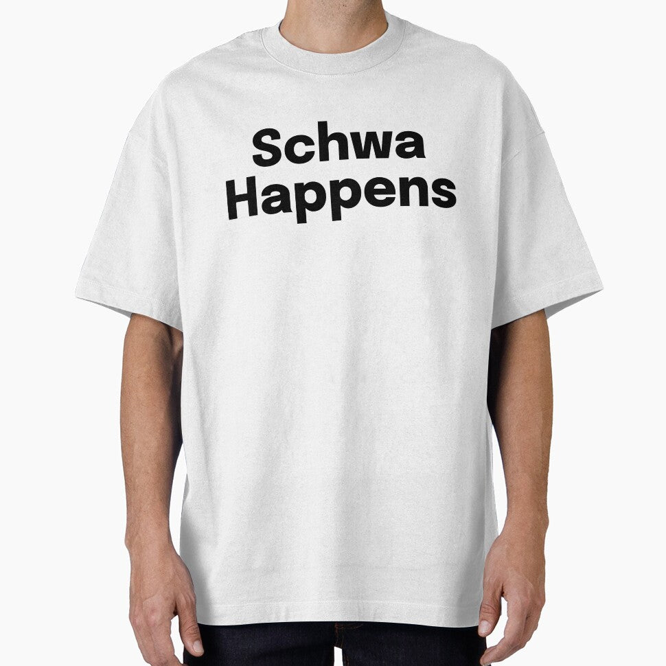 Schwa Happens - SLP Grad Student by SimplyTees247
