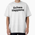 Schwa Happens - SLP Grad Student by SimplyTees247