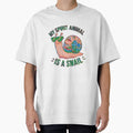 My Spirit Animal Is a Snail Slow Life Quote #3 by creativerooney