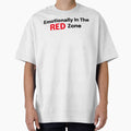 Emotionally In The Red Zone SLP Grad Student by SimplyTees247