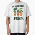 One More Plant I Promise by DreamDesignWear