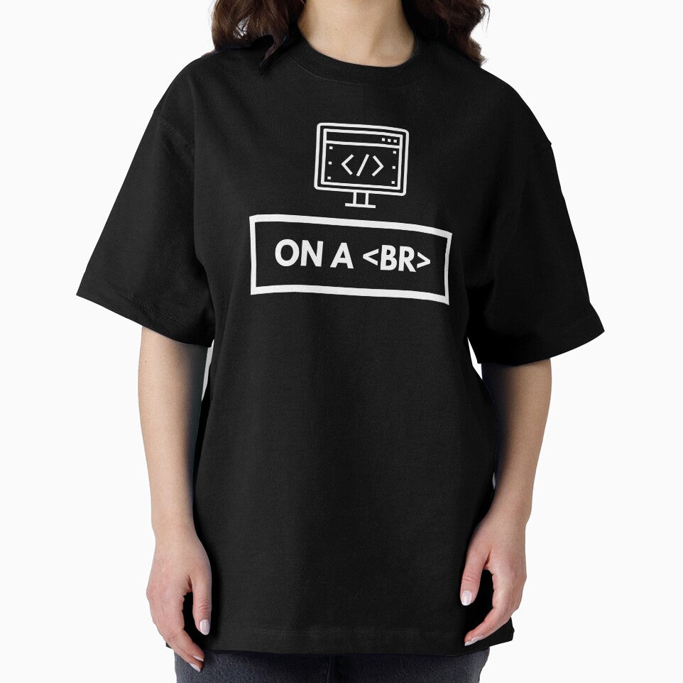 On a Break <BR> Coder Programmer Developer OOF Vacation Funny Quote by Common Truth