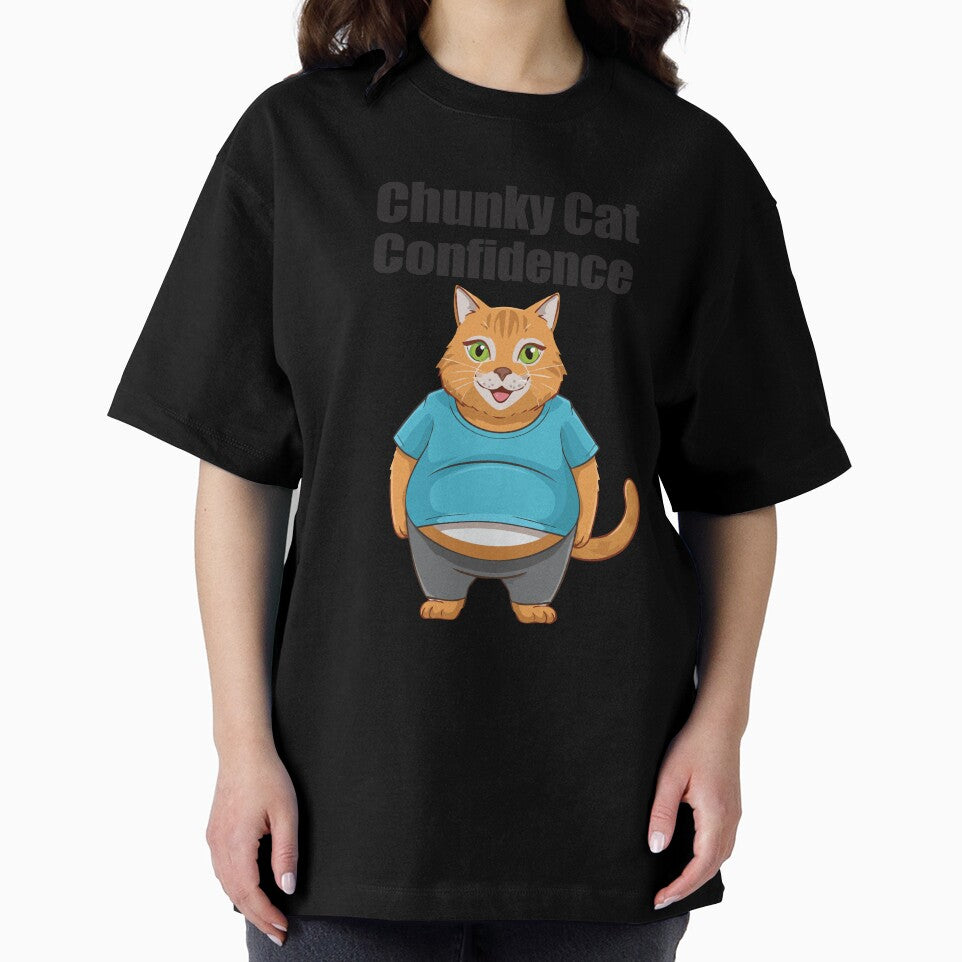 Chunky Cat Confidence Funny Quote Positive Vibes by SvetsShirts