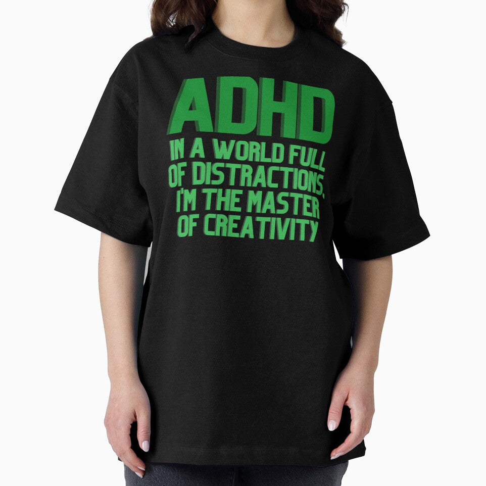 ADHD In a World Full of Distractions GREEN by ElectraW