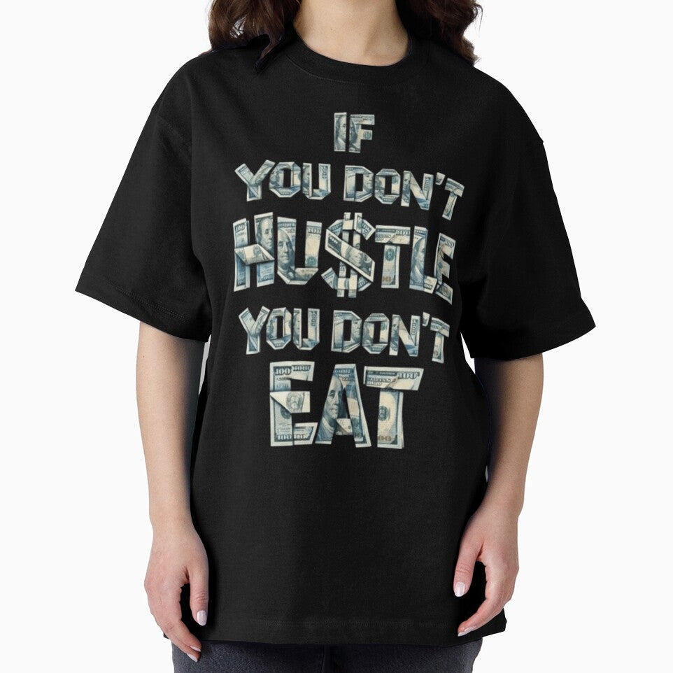If You Don't Hustle You Don't Eat - Money Motivation Sticker, Hustle Culture Design by JonathanP514
