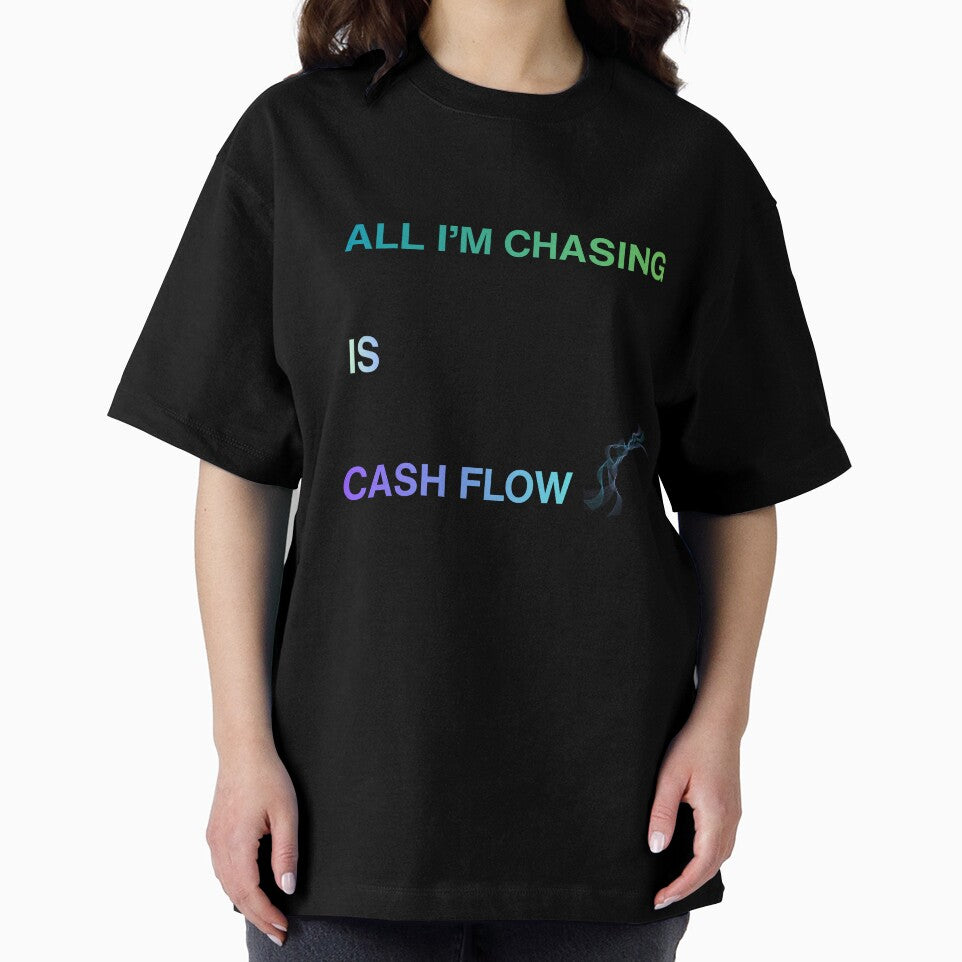 All I’m Chasing Is Cash Flow – Motivational Money Mindset T-Shirt by Kovrika
