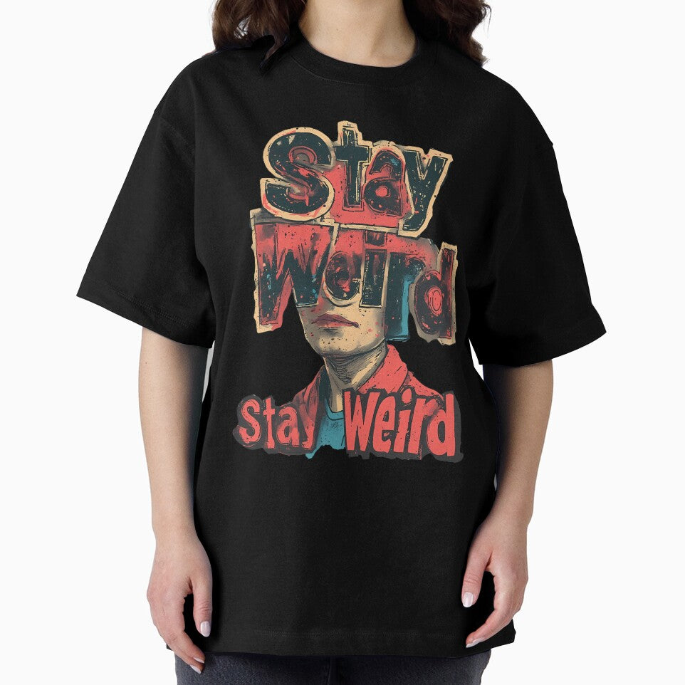 Stay Weird Surreal Art with Bold Text and Portrait by PawAutumn