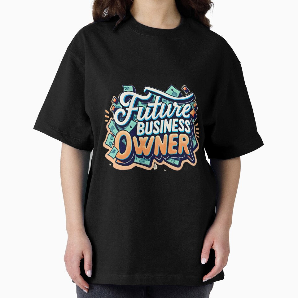 Future Business Owner by Graphics Galore