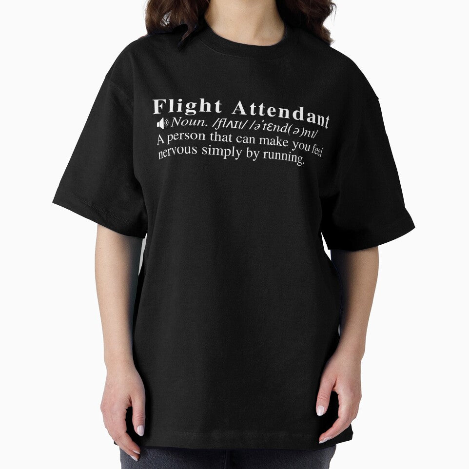 Funny Flight Attendant Definition: A person that can make you feel nervous simply by running. by mind-illusions