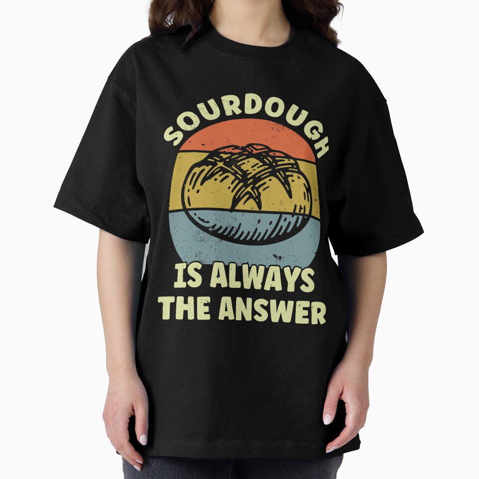 Sourdough is Always The Answer Funny Bread by BlueBerry-Pengu
