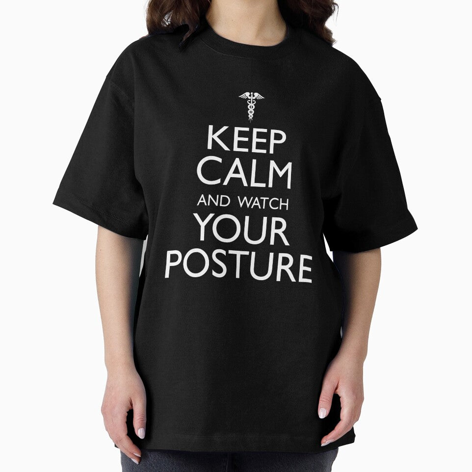 Keep Calm & Watch Your Posture by Ripper19
