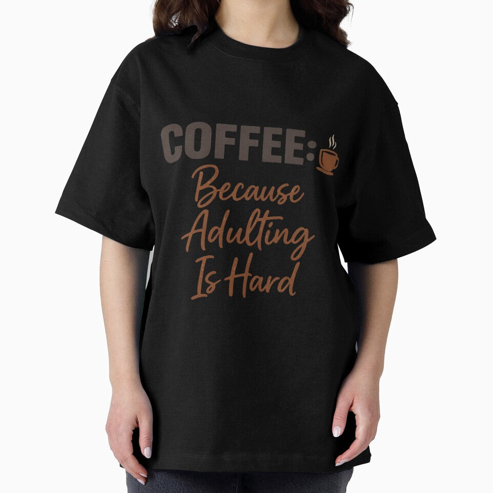 Coffee Because Adulting Is Hard – Funny Coffee Lover Humor Design by rushaib