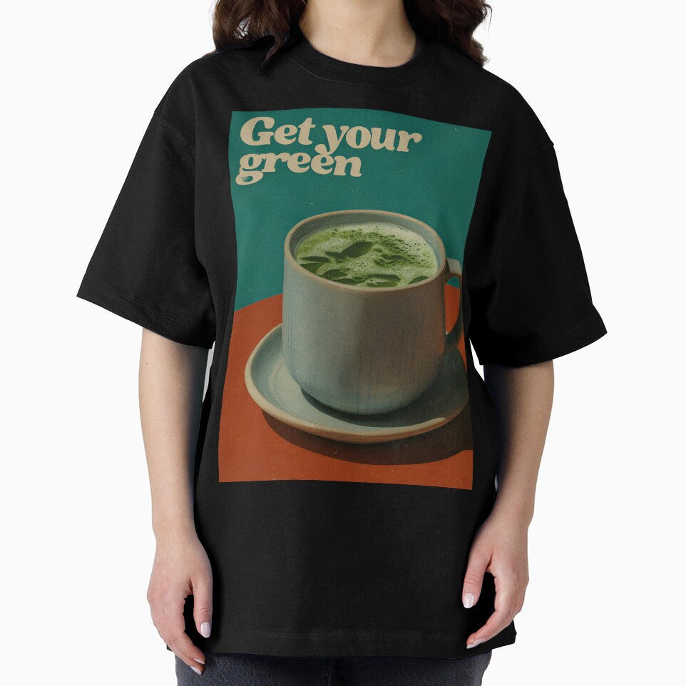 Get Your Green Matcha – Aesthetic Tea Lover Design by Rangmanch