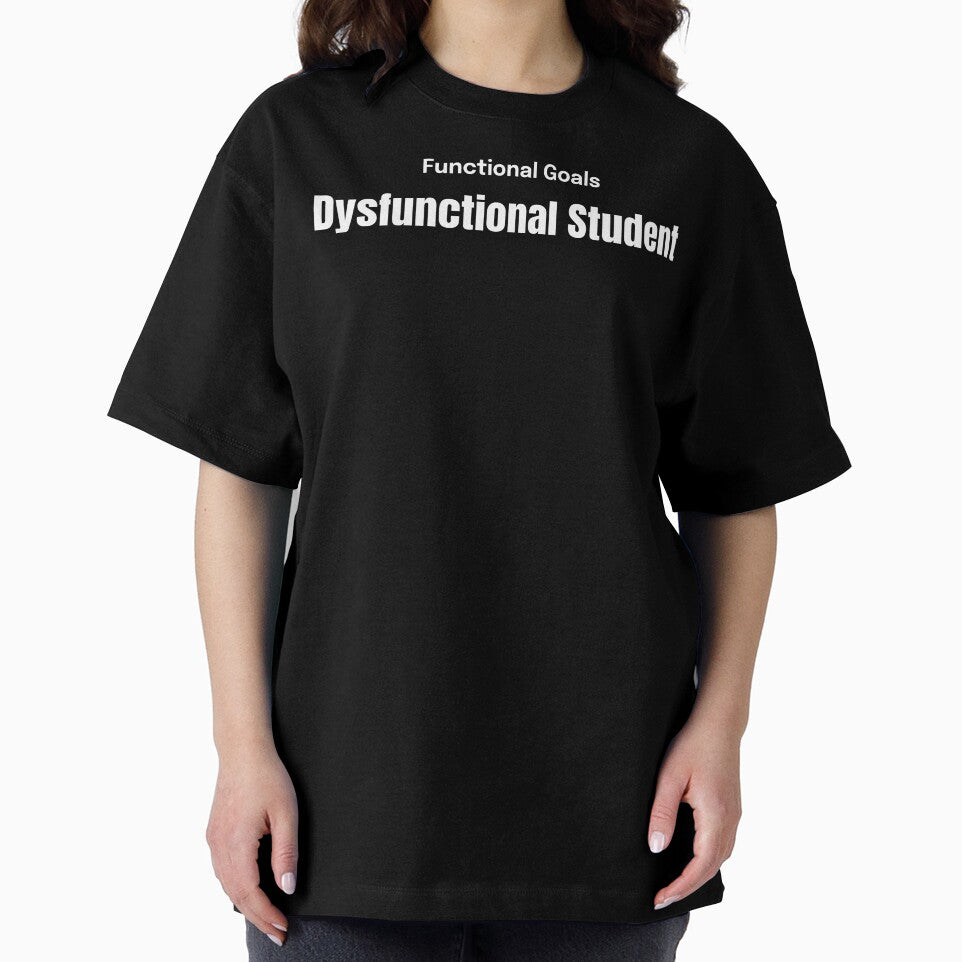 Functional Goals Dysfunctional Student SLP Grad Student by SimplyTees247