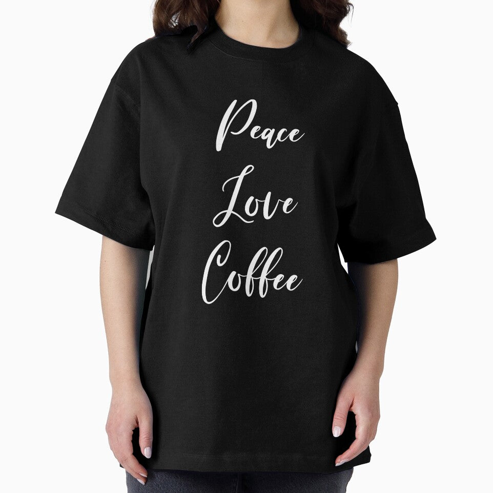 Peace Love Coffee - Caffeine Addict - Funny Coffee - Coffee Gifts - Coffee Addict - Coffee Drinker Gift by Rainwater Merch