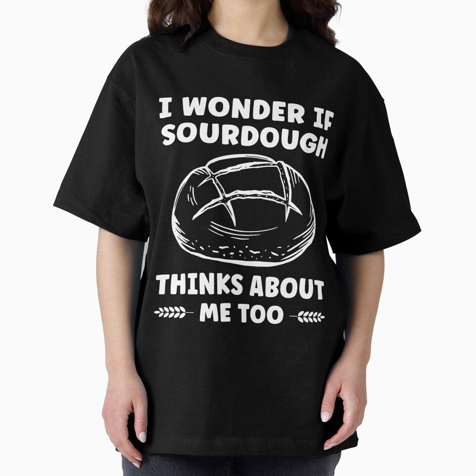 Wonder If Sourdough Thinks about me Too Funny Bread by BlueBerry-Pengu