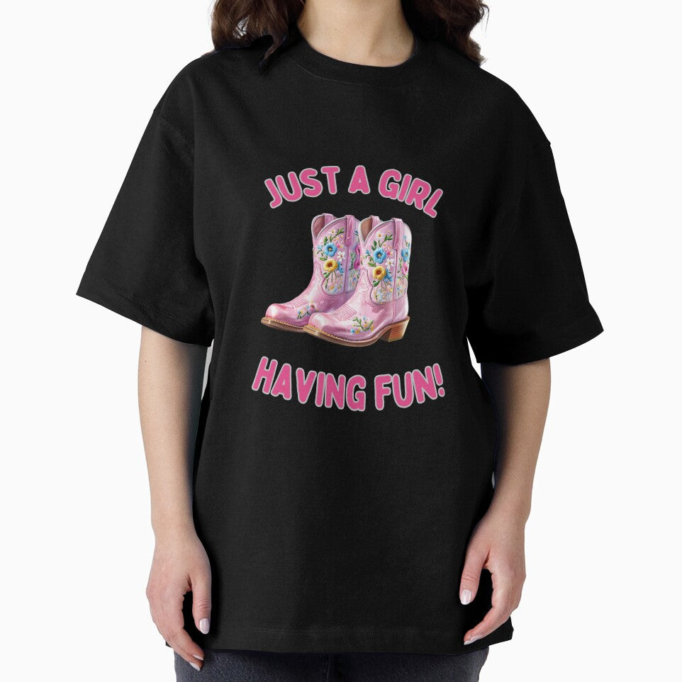Just a Girl Having Fun – Pink Cowgirl Boots Western Fun Quote by WHDProduction45