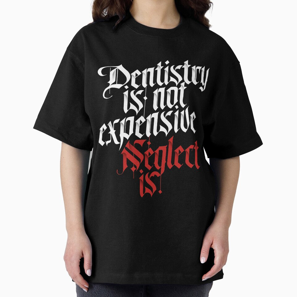 Dentistry is not expensive, neglect is by kolbasound