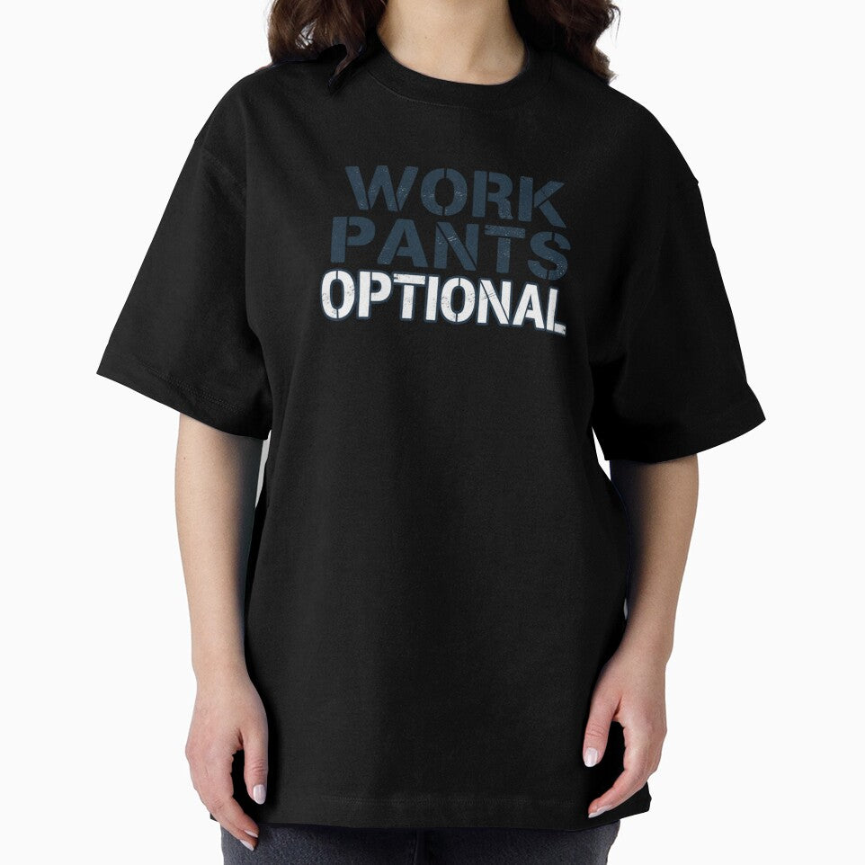 Work Pants Optional WFH by Comfy Creations