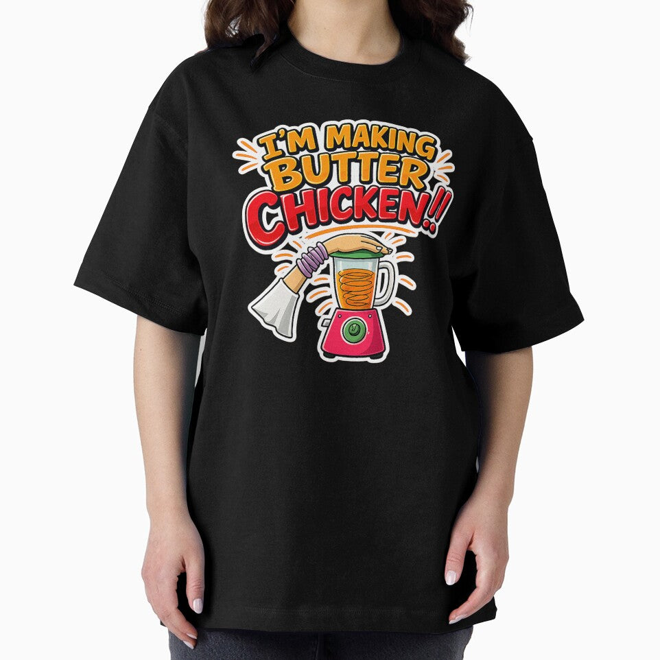 I'm Making Butter Chicken Funny Cooking Shirt by FEEL GOOD CLUB DESIGNS