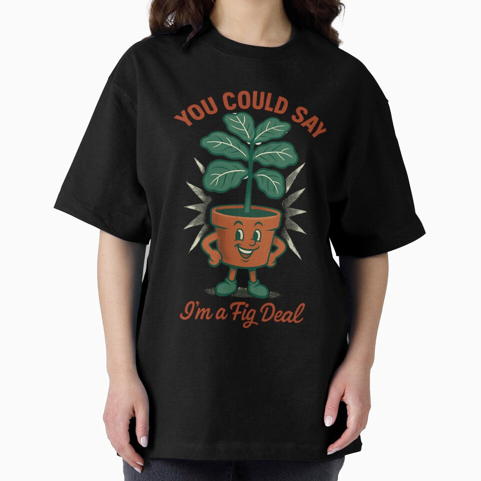 I’m A Fig Deal by afypgzcstc8