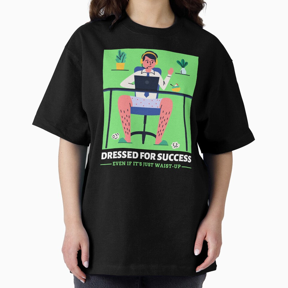 Dressed For Success Funny Home Office Remote Work by SvenJ94